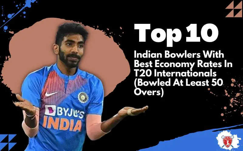 Top 10 indian bowlers with best economy rates in t20 internationals (bowled at least 50 overs)
