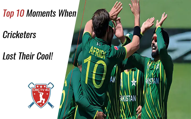 Top 10 Moments When Cricketers Lost Their Cool!