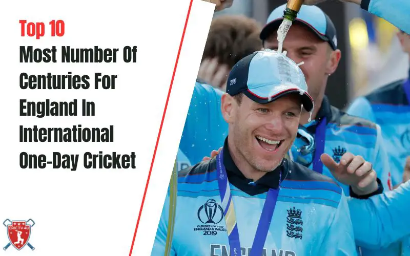 Top 10 most number of centuries for england in international one day cricket