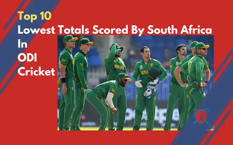 Top 10 Lowest Totals Scored By South Africa In Odi Cricket