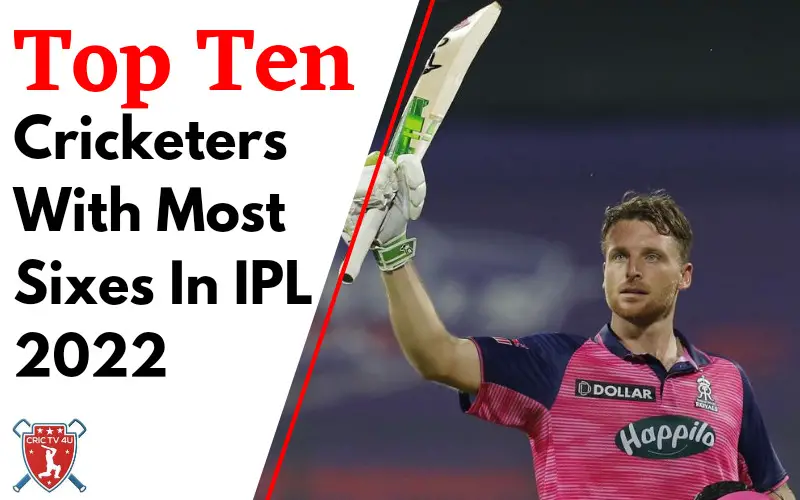 Top 10 cricketers with most sixes in ipl 2022