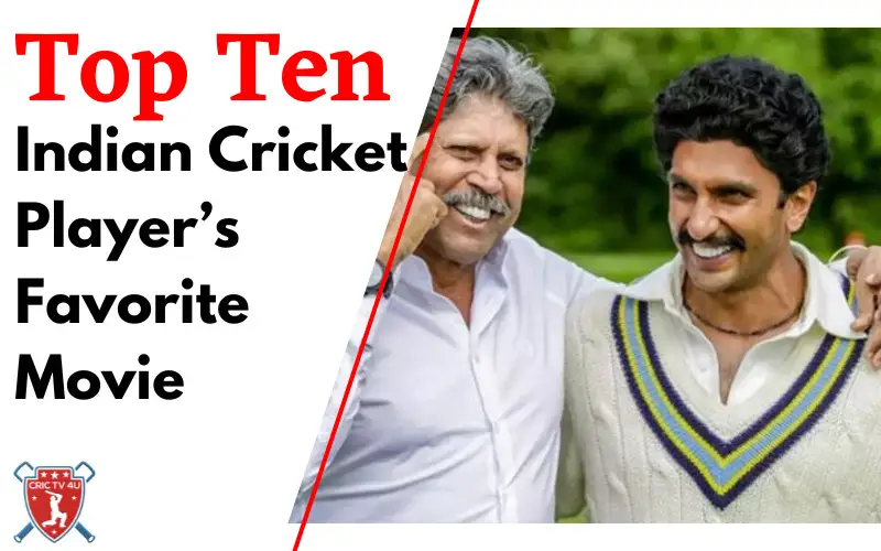 Top 10 indian cricket players favorite movie