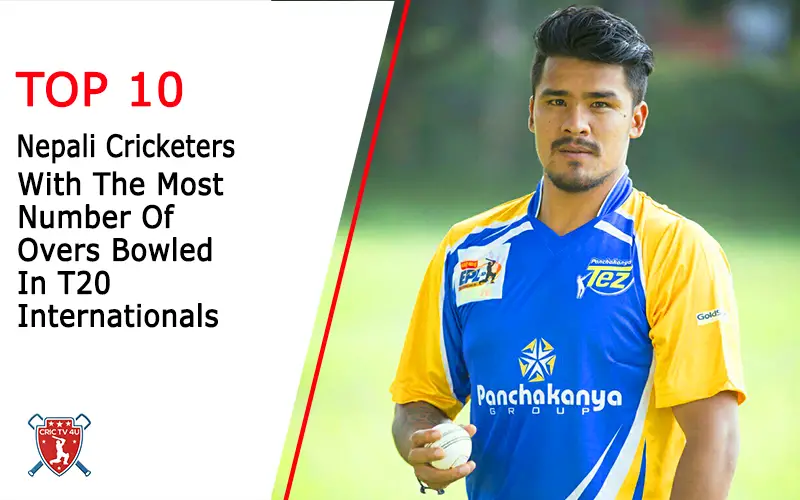 Top 10 nepali cricketers with most number of overs bowled in t20 internationals (2)